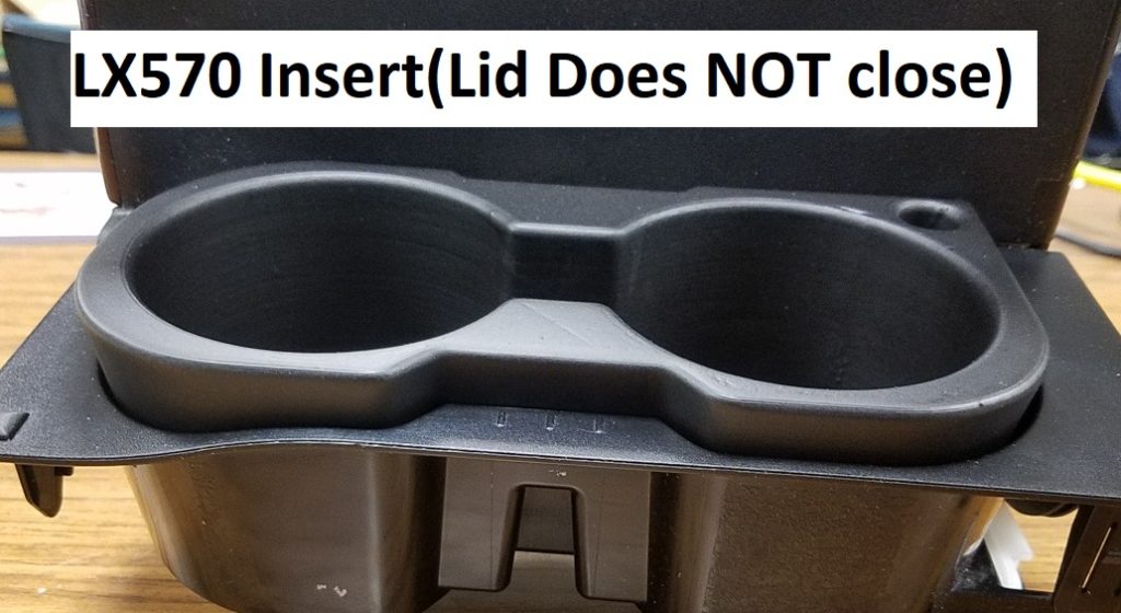 200 Series/LX570 Cup Holder Inserts BH3D Printing
